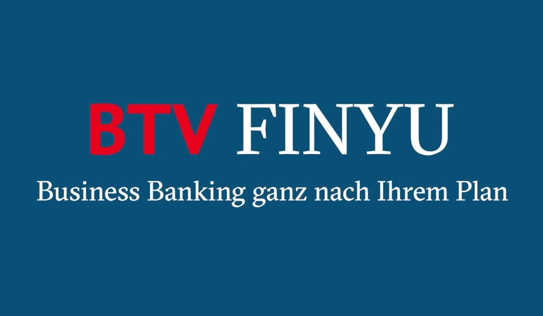 BTV FINYU Logo mit Text "Business Banking ganz nach Ihrem Plan"