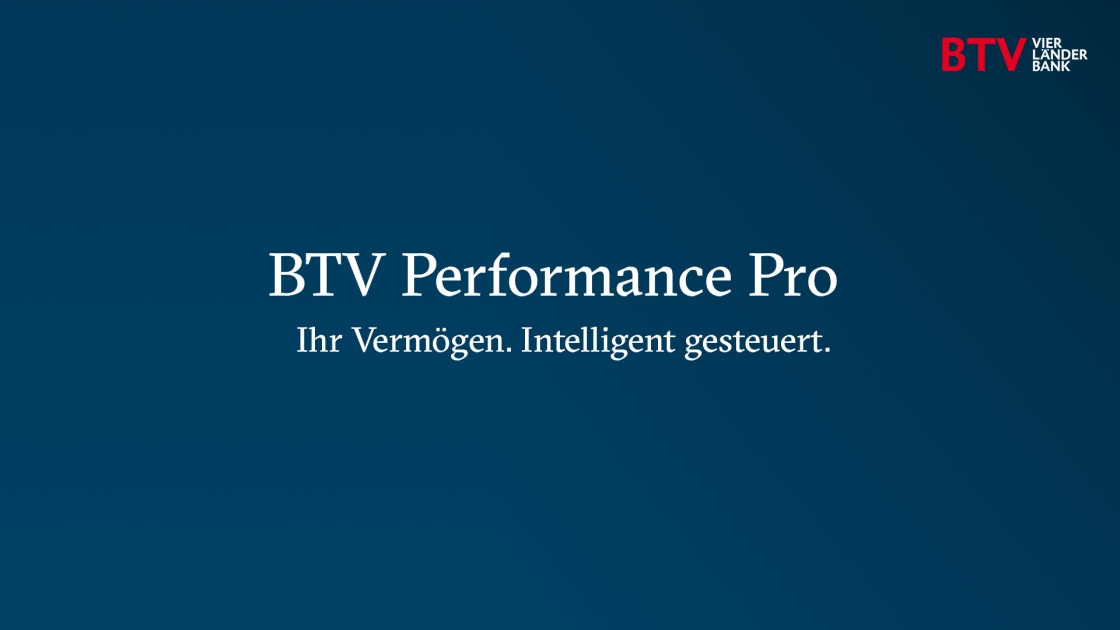 Abbildung eines Textes mit einem blauen Hintergrund. Abgebildeter Text: BTV Performance Pro. Ihr Vermögen. Intelligent gesteuert.