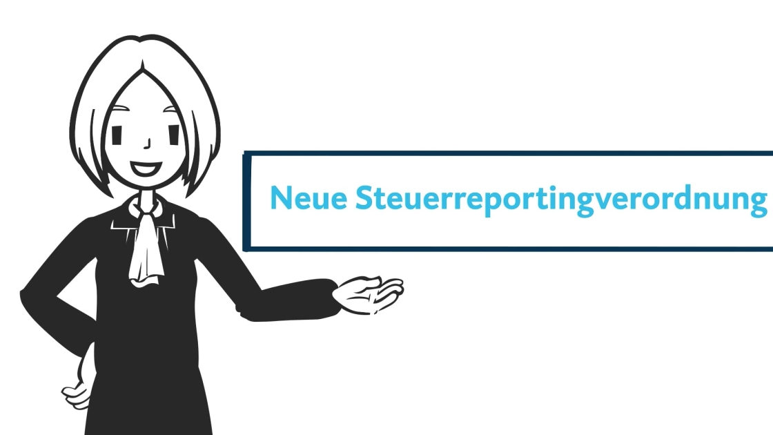 Im Whiteboard-Stil: Eine Person in schwarzer Kleidung steht neben der Überschrift "Neue Steuerreportverordnung"