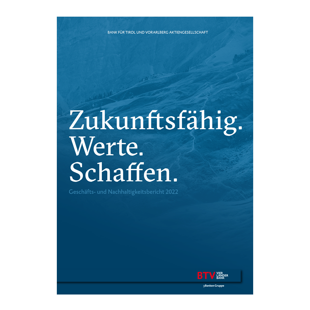 Cover vom Nachhaltigkeitsbericht der BTV: Blaues Design mit weißer Schrift - Groß geschrieben steht auf dem Cover Zukunftsfähig. Werte. Schaffen.